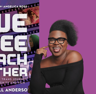Tre’vell Anderson Wants Trans People to Know That It’s Okay to Be Seen
